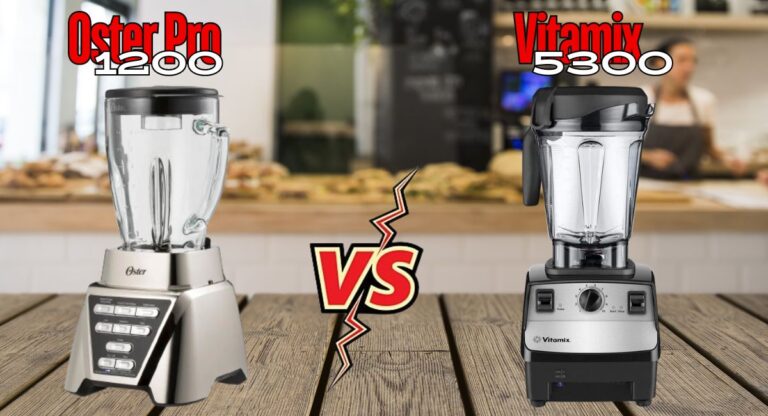 Oster Pro 1200 vs Vitamix 5300