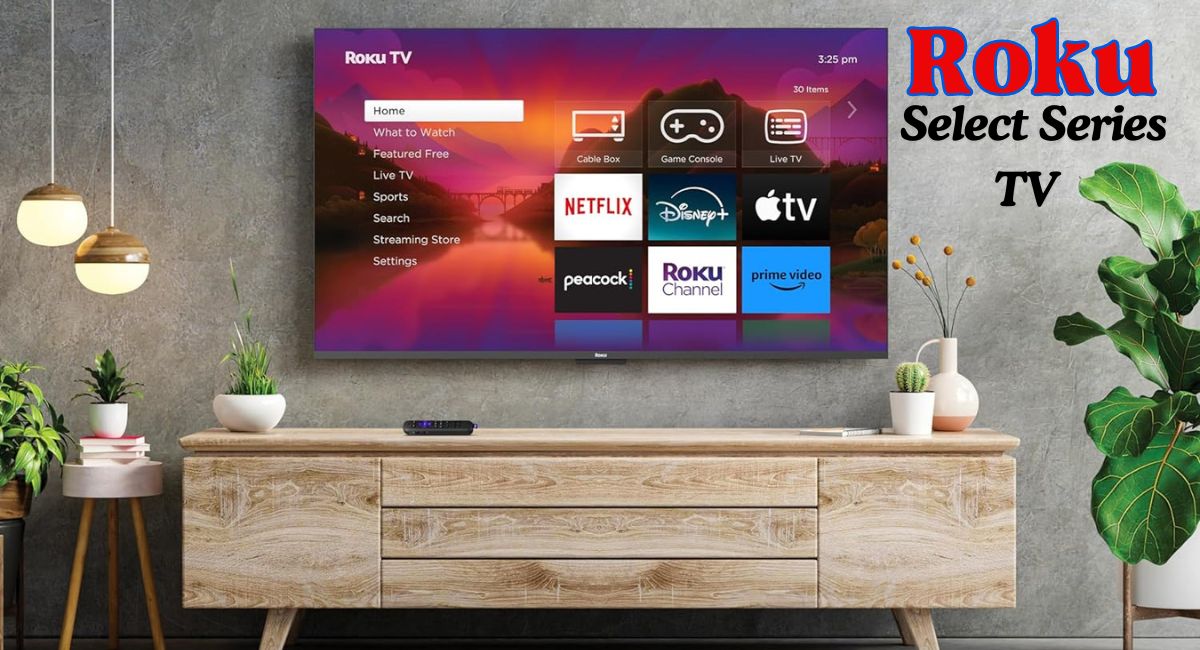 Roku Select Series 4K TV review