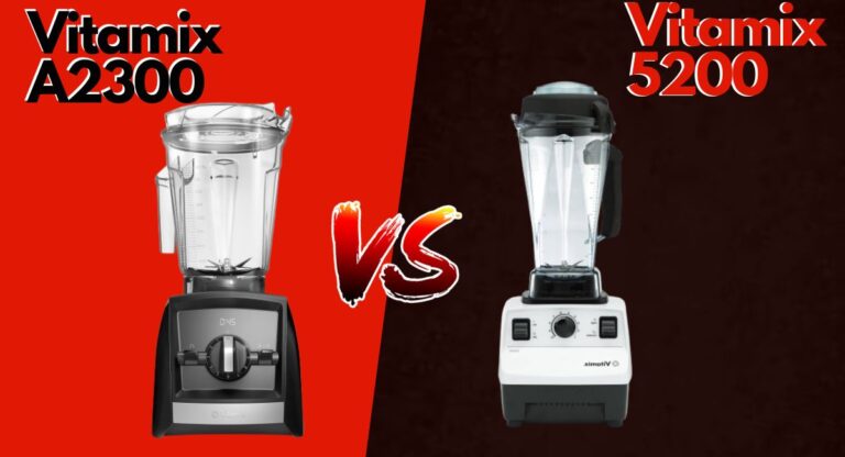 Vitamix A2300 Vs Vitamix 5200