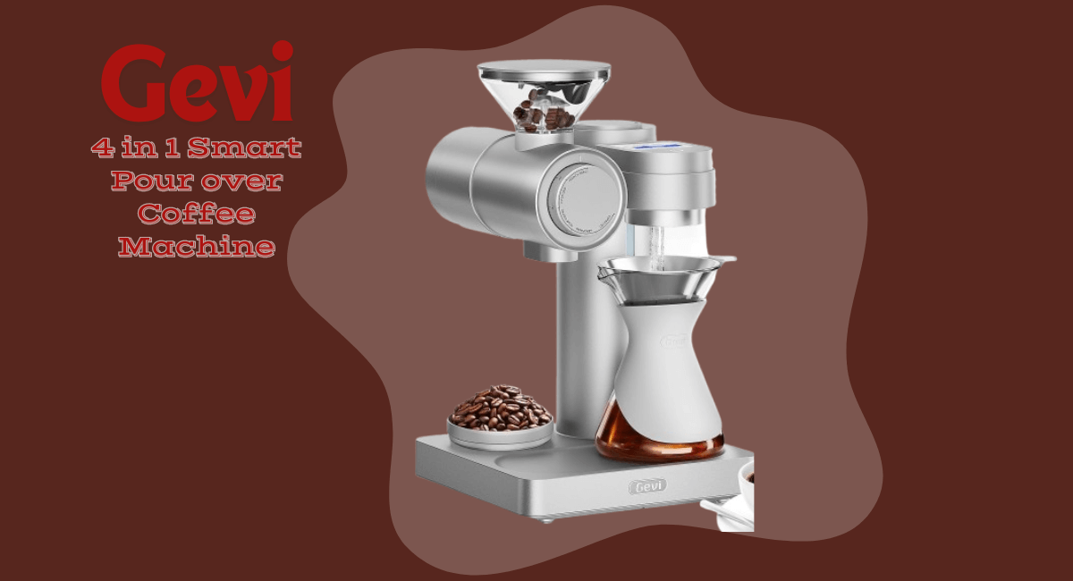 Gevi 4 in 1 Smart Pour over Coffee Machine Review