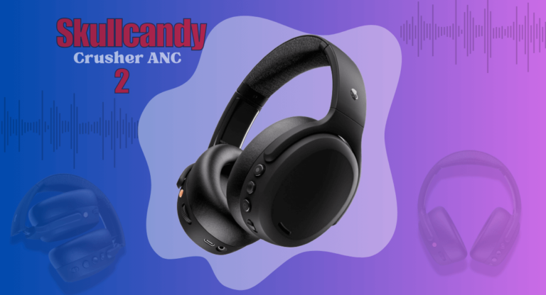 Skullcandy Crusher ANC 2 review