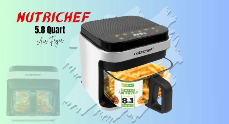 Nutrichef 5.8 Quart Air Fryer Review