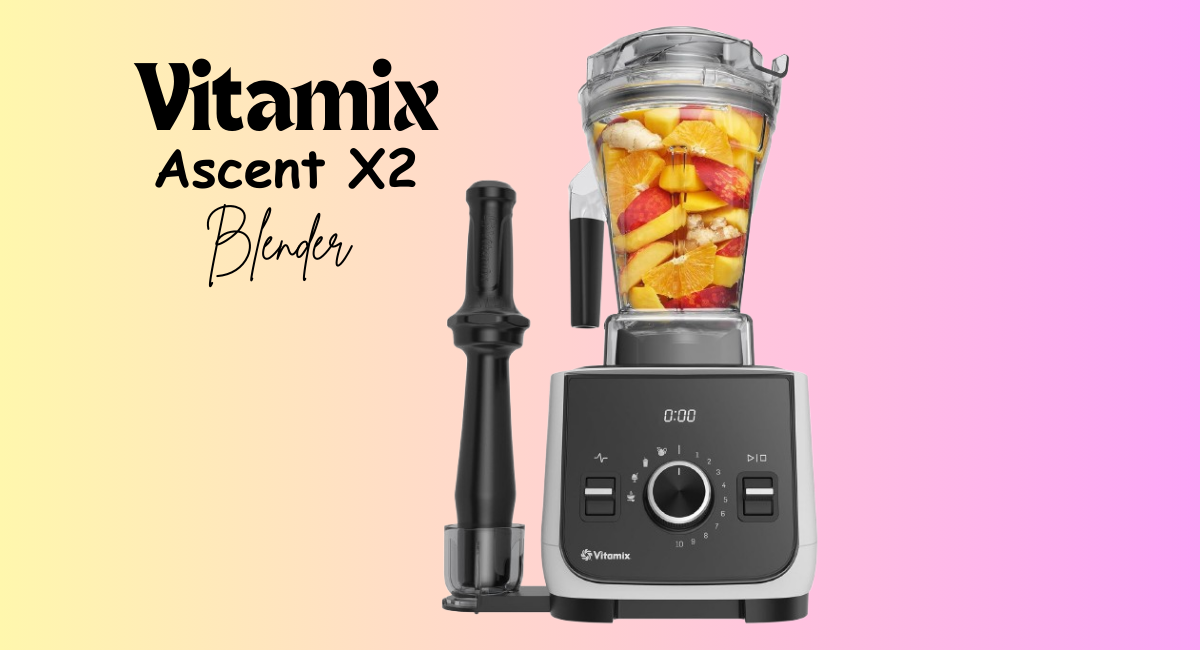 Vitamix Ascent X2 Blender Review